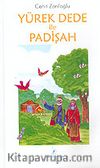 YürekDede İle Padişah