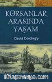 Korsanlar Arasında Yaşam