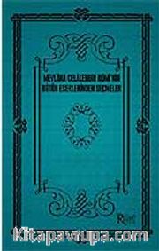 Mevlana Celaleddin Rumi'nin Bütün Eserlerinden Şeçmeler (5 Kitap Kutulu Set)