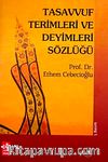 Tasavvuf Terimleri ve Deyimleri Sözlüğü