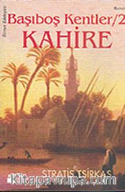 Başıboş Kentler-2 / Kahire