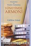 Yönetimde Armoni/Yöneticiler ve Yönetici Asistanları