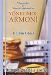 Yönetimde Armoni/Yöneticiler ve Yönetici Asistanları