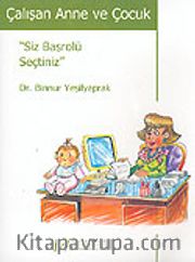 Çalışan Anne ve Çocuk
