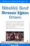 Nitelikli Sınıf ve Stressiz Eğitim Ortamı