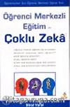 Öğrenci Merkezli Eğitim ve Çoklu Zeka