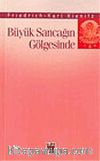 Büyük Sancağın Gölgesinde