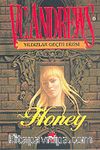 Yıldızlar Geçiti Dizisi - Honey