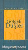 Gölgeli Düşler