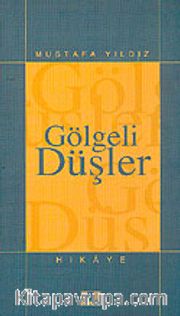Gölgeli Düşler