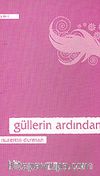 Güllerin Ardından