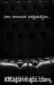 Gece Neminin Sakladıkları