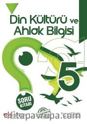 5. Sınıf Din Kültürü ve Ahlak Bilgisi Soru Kitabı