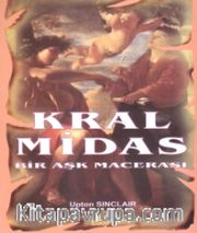 Kral Midas <br /> Bir Aşk Macerası