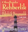 Okullarda Rehberlik ve Psikolojik Danışmanlık