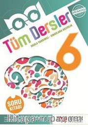 6. Sınıf Tüm Dersler Soru Kitabı