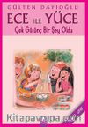 Ece ile Yüce / Çok Gülünç Bir Şey Oldu