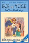 Ece ile Yüce / Ece Yazar Olmak İstiyor