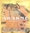 Arakne & Dokumacı Güzeli