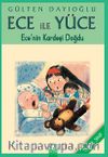 Ece ile Yüce / Ece'nin Kardeşi Doğdu