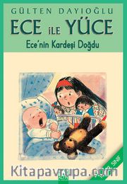 Ece ile Yüce / Ece'nin Kardeşi Doğdu