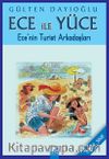 Ece ile Yüce / Ece'nin Turist Arkadaşları