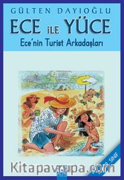 Ece ile Yüce / Ece'nin Turist Arkadaşları