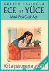 Ece ile Yüce / Minik Fide Çiçek Açtı
