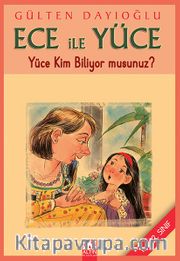 Ece ile Yüce / Yüce Kim Biliyor musunuz?