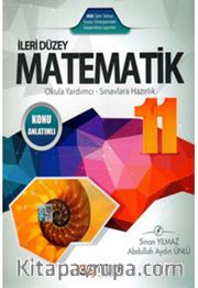 11. Sınıf İleri Düzey Matematik Konu Anlatımlı
