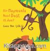 Bir Maymunla Nasıl Dost Oldum?
