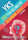 YKS 1. Oturum TYT Fen Bilimleri  20 Deneme Sınavı