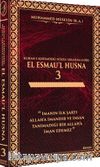 Kur’an-ı Kerim’deki Nüzul Sırasına Göre El Esmau’l Husna 3 (Ciltli)