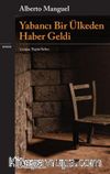 Yabancı Bir Ülkeden Haber Geldi
