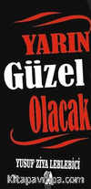Yarın Güzel Olacak