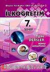 İlköğretim 7. Sınıf Tüm Dersler Konu Anlatımlı