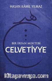 Bir İrfan Mektebi Celvetiyye