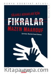Silahlı Adamlar İçin Fıkralar