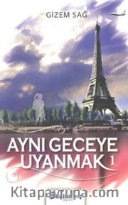 Aynı Geceye Uyanmak 1