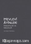 Mevlevi Ayinleri & Makamlar ve Geçkiler