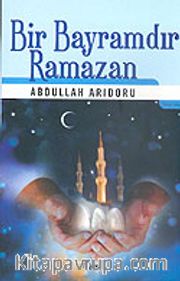 Bir Bayramdır Ramazan