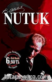 Nutuk / Günümüz Türkçesiyle-Tam Metin