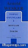 Toplu Oyunları 1 / Boylam - İnkar