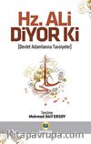 Hz. Ali Diyor ki & Devlet Adamlarına Tavsiyeler