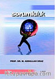 Sorumluluk: İslam'ın İnsana Verdiği Değer