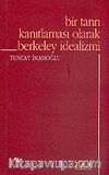 Bir Tanrı Kanıtlaması Olarak Berkeley İdealizmi