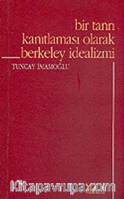Bir Tanrı Kanıtlaması Olarak Berkeley İdealizmi