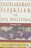 Uluslararası İlişkiler ve Dış Politika