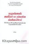 Uygulamalı Maliyet ve Yönetim Muhasebesi