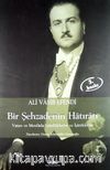 Şehzade Ali Vasıb Efendi : Bir Şehzadenin Hatıratı